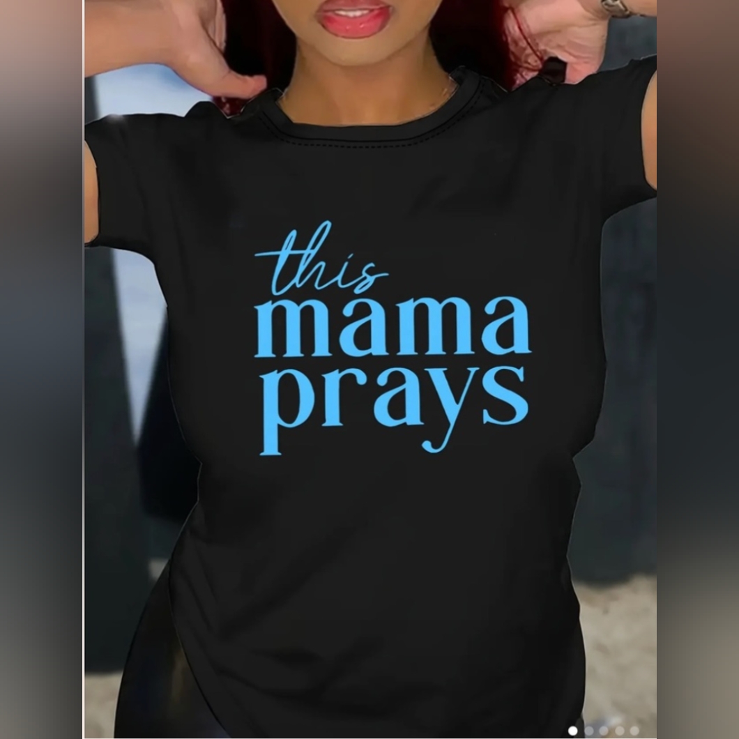 Black This Mama Prays TShirt